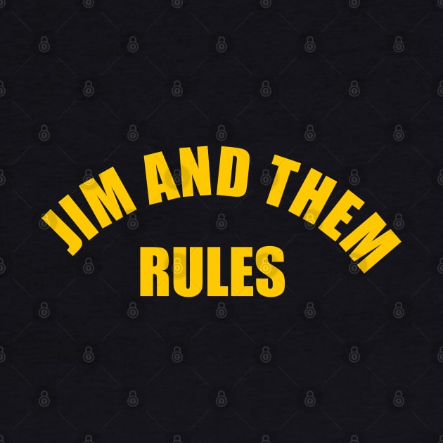 Jim and Them Rules by Jim and Them